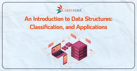 Data Structure: Types, Classification, Applications