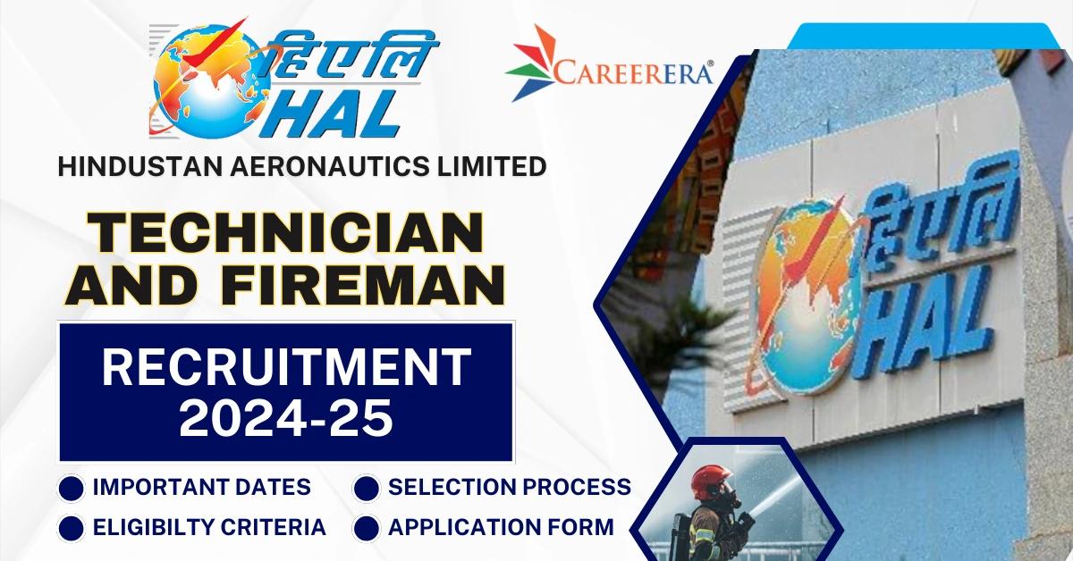 HAL Recruitment 2024-25: 42 Positions for Technician and Fireman
