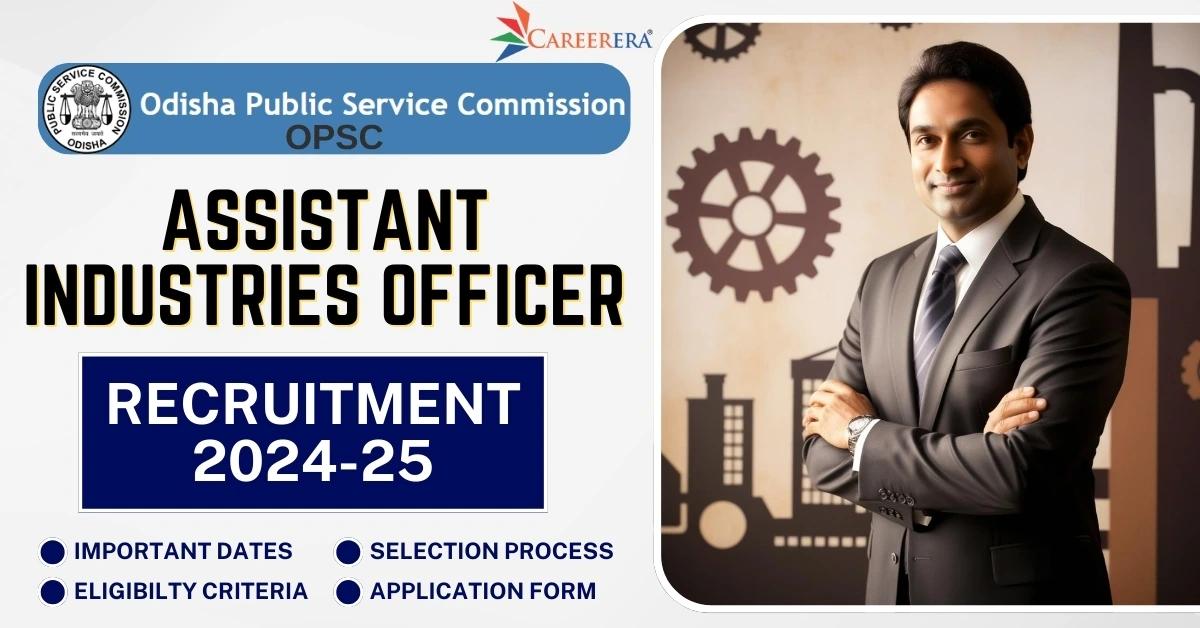 OPSC Assistant Industries Officer Recruitment 2025 Application Form