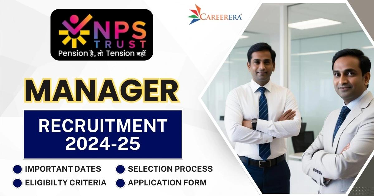 NPS Trust Recruitment 2025 Application Form: 19 Manager Vacancies