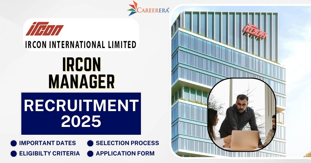 Ircon International Limited Recruitment 2026 Application Form: 52 Manager Vacancies