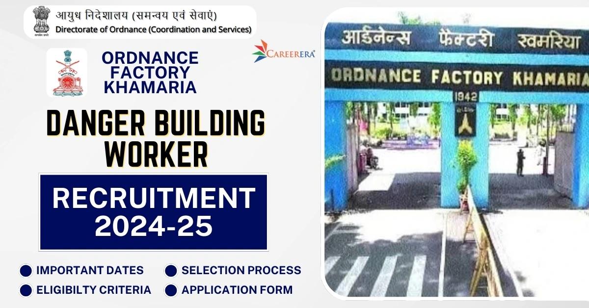 Ordnance Factory Khamaria Recruitment 2026: 350 Danger Building Worker Vacancies