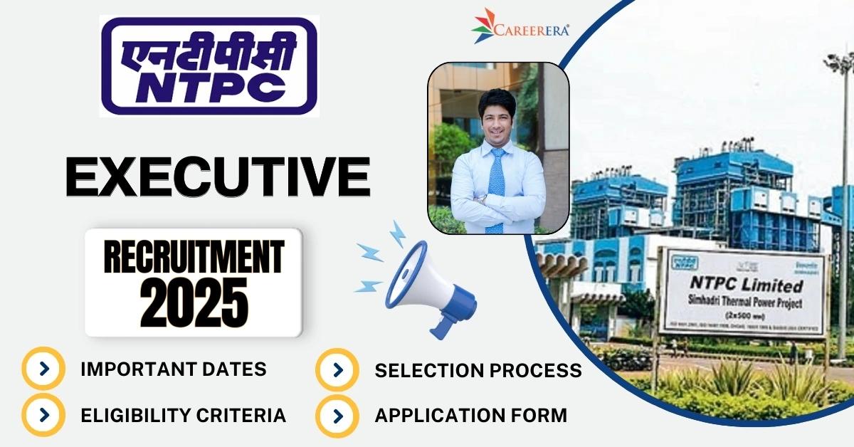 NTPC Limited Recruitment 2026 Application Form: 15 Executive Vacancies