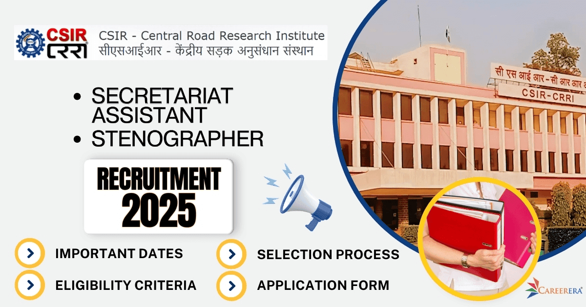 CSIR CRRI Recruitment 2025: 209 Secretariat Assistant, Stenographer Vacancies