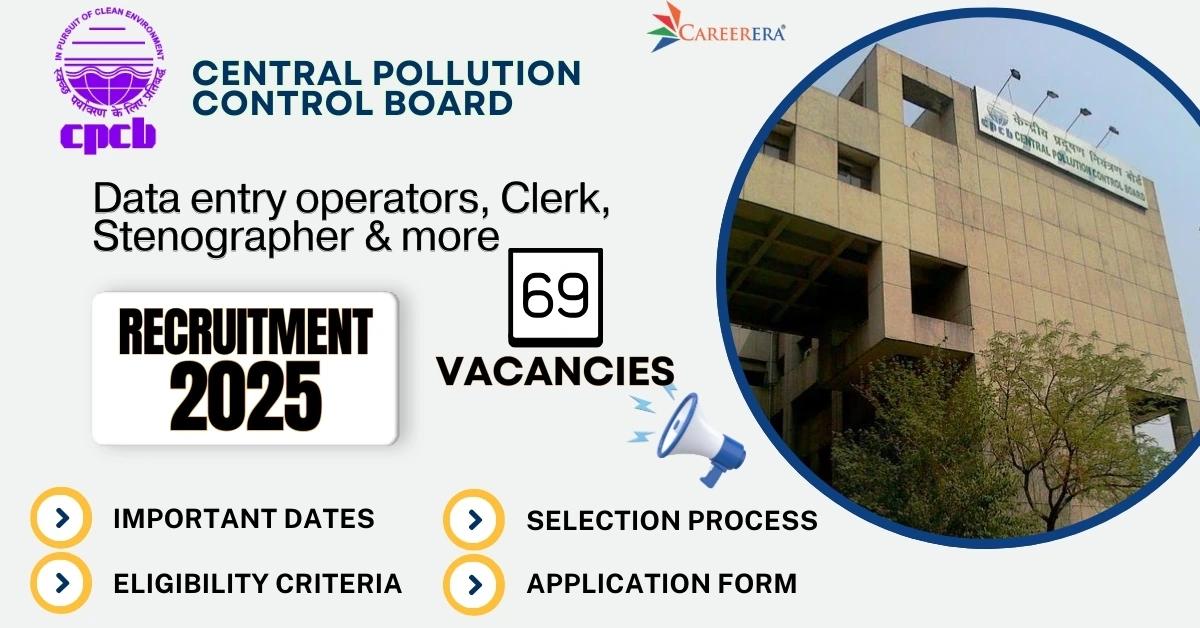 Central Pollution Control Board Recruitment 2025 Application Form