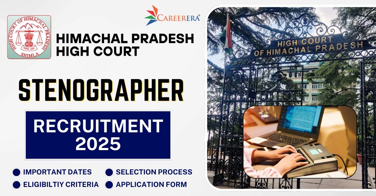HP High Court Recruitment 2025: 52 Stenographer Vacancies