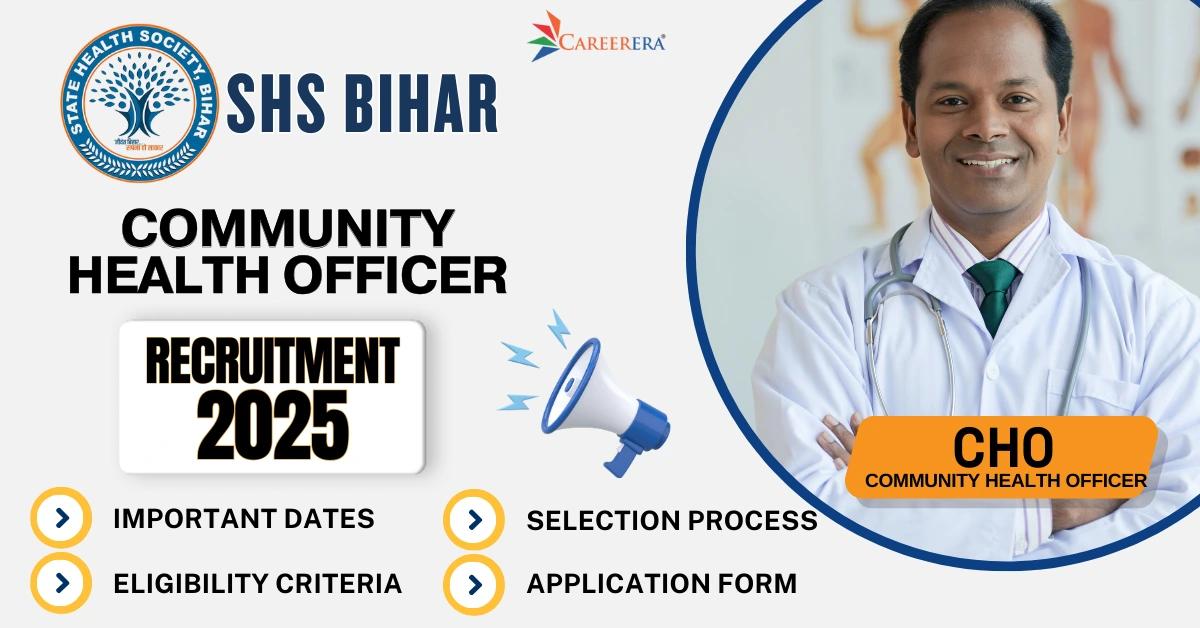 SHS Bihar Community Health Officer Recruitment 2025 Application Form