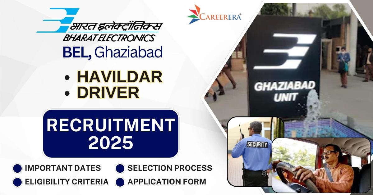 Bel Ghaziabad Recruitment: 07 Havildar, Driver Vacancies