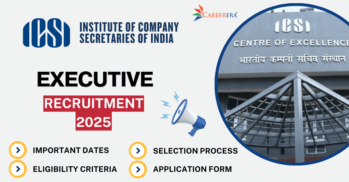 ICSI Recruitment 2025: 52 Executive Vacancies