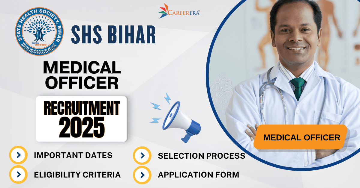 SHS Bihar Recruitment 2024-25: 220 Medical Officer Vacancies