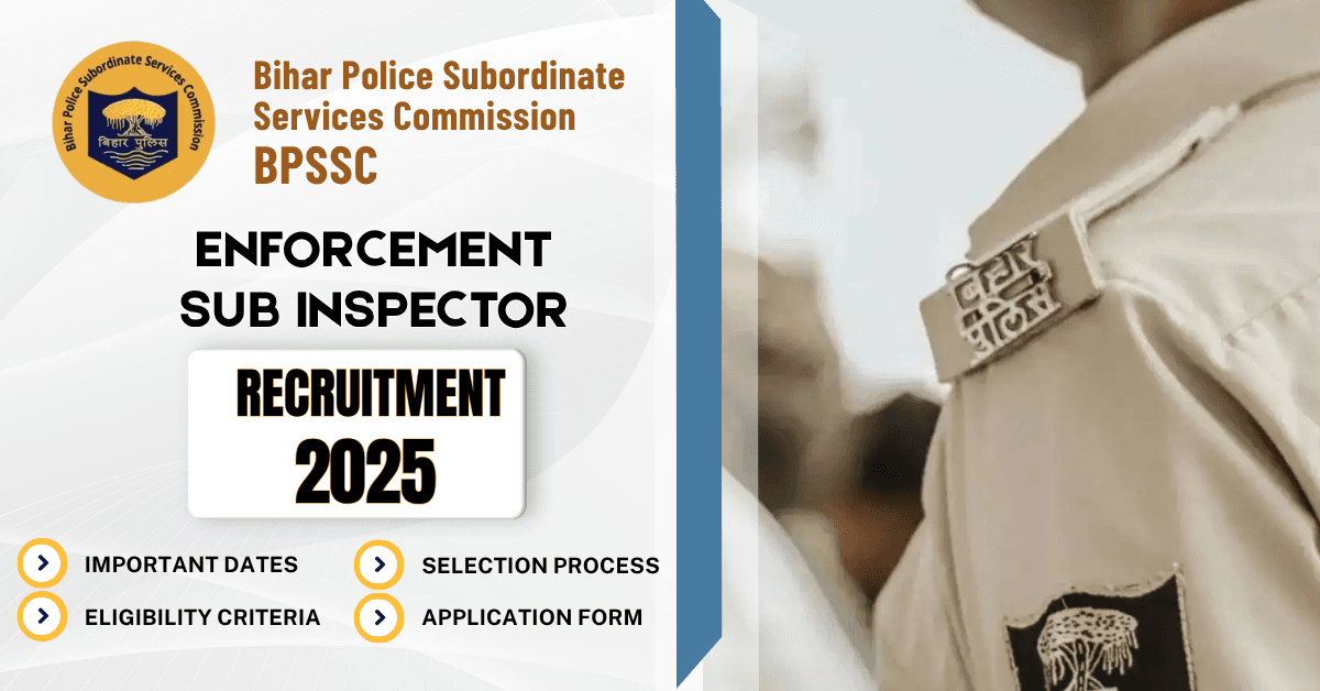 BPSSC Recruitment 2025: 33 Enforcement Sub Inspector Vacancies