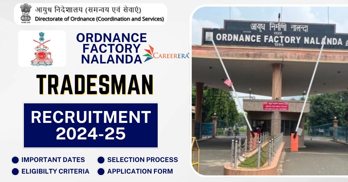 Ordnance Factory Nalanda Tradesman Recruitment 2025 Application Form
