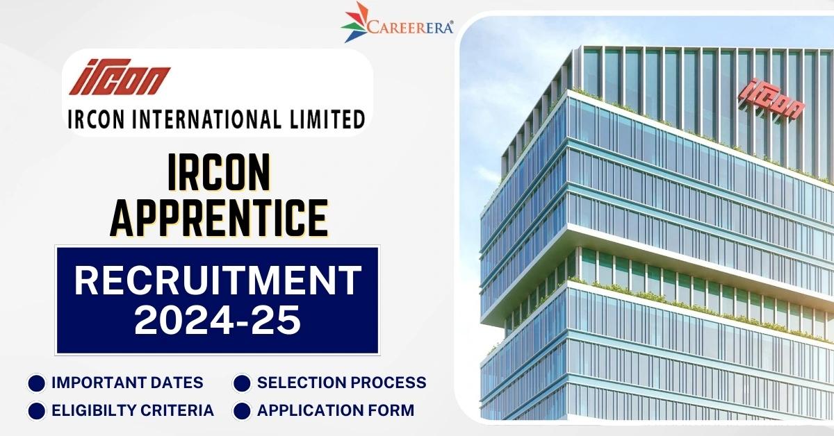 Ircon International Limited Apprentice Recruitment 2025 Application Form