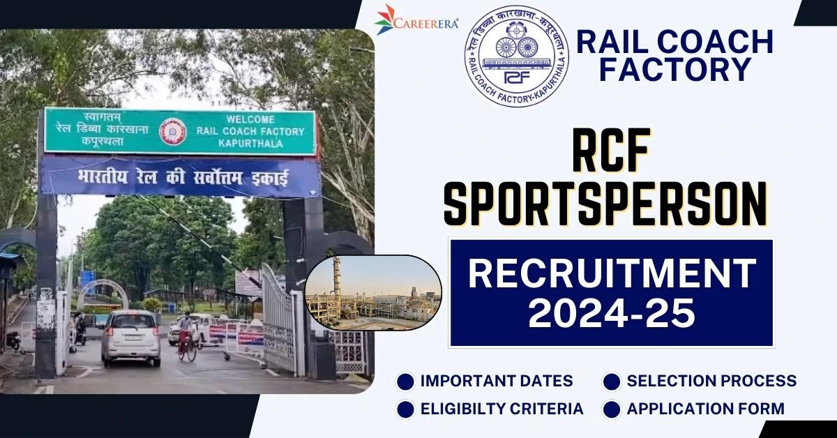 Rail Coach Factory Sportsperson Recruitment 2025 Notification