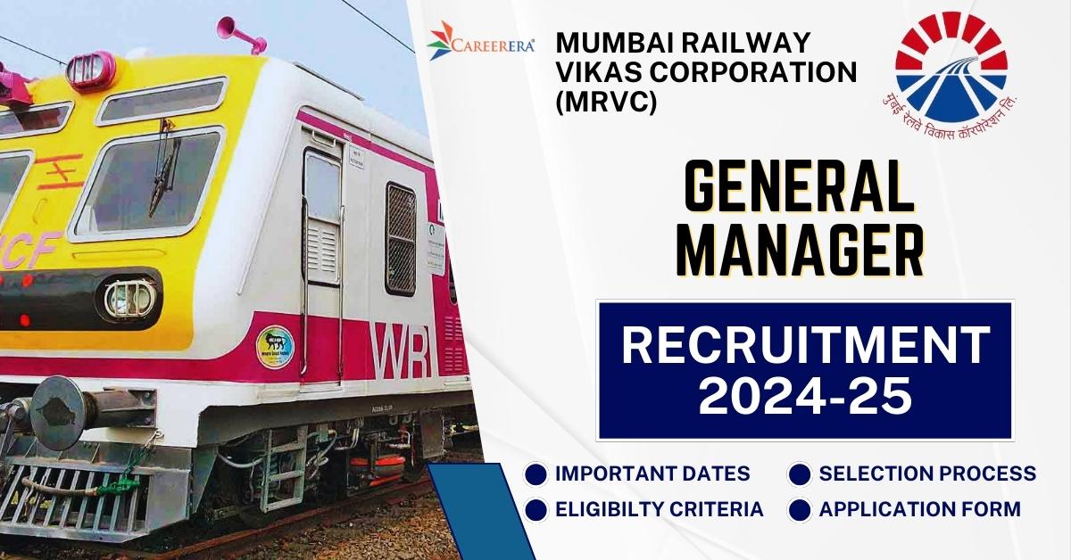 MRVC General Manager Recruitment 2025 Application Form