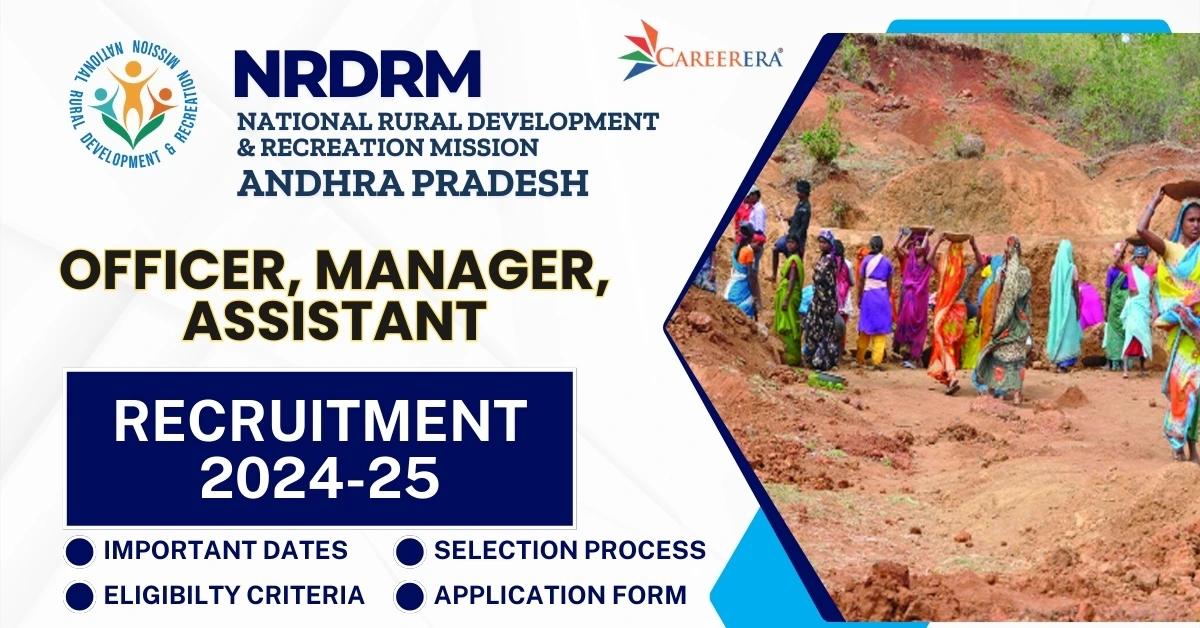 NRDRM Andhra Pradesh Recruitment 2025 Application Form: Officer, Manager, Assistant Vacancies