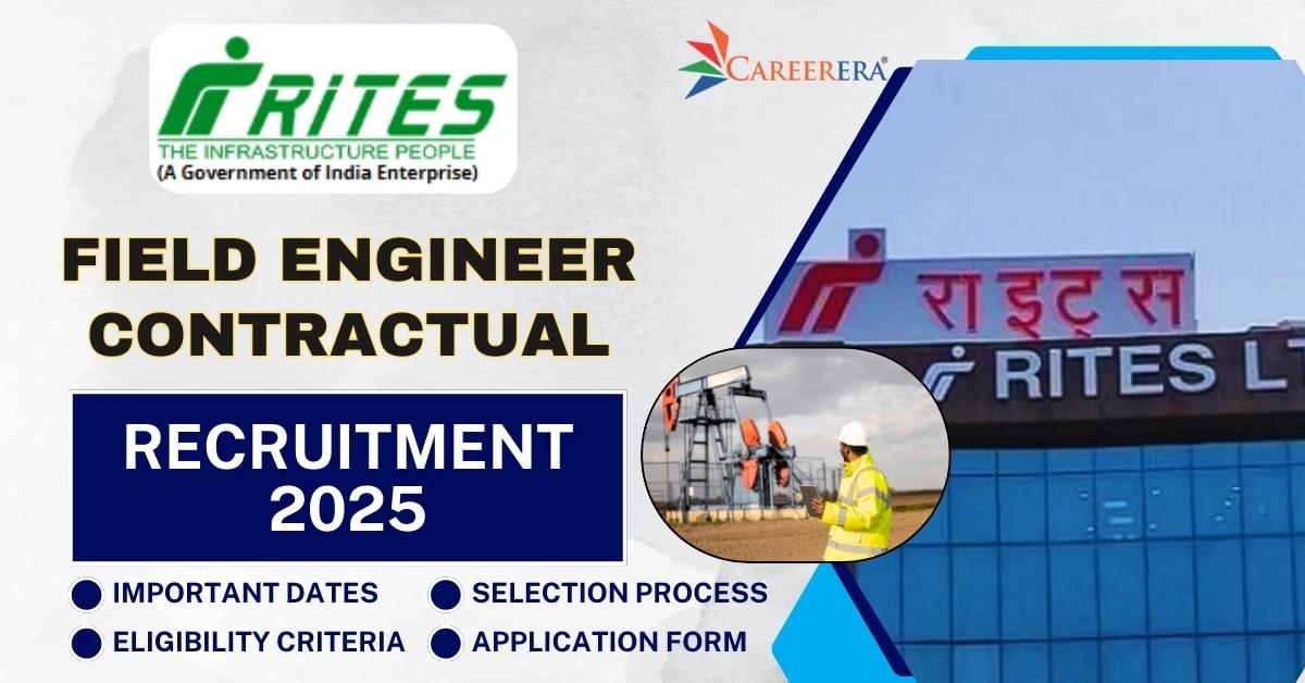 RITES Ltd Field Engineer Contractual Recruitment 2025 Notification