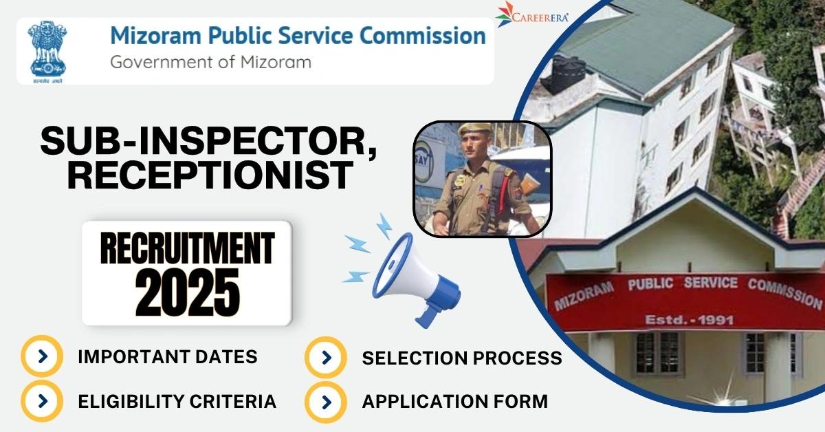 MPSC Mizoram Recruitment Application Form: 11 Sub-Inspector, Receptionist Vacancies