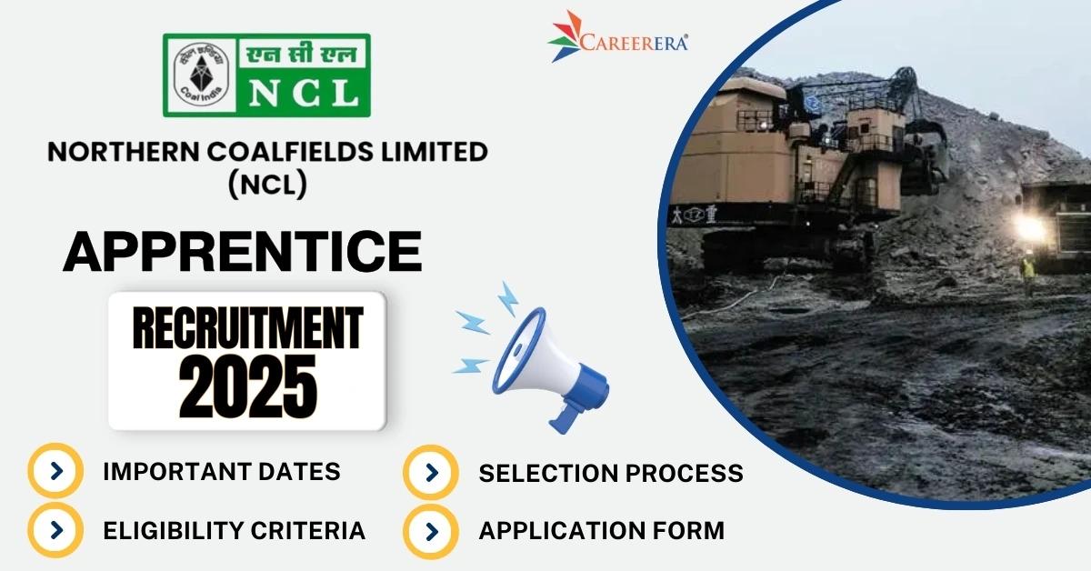 Northern Coalfields Limited Recruitment 2025 Application Form: 1765 Apprentice Vacancies