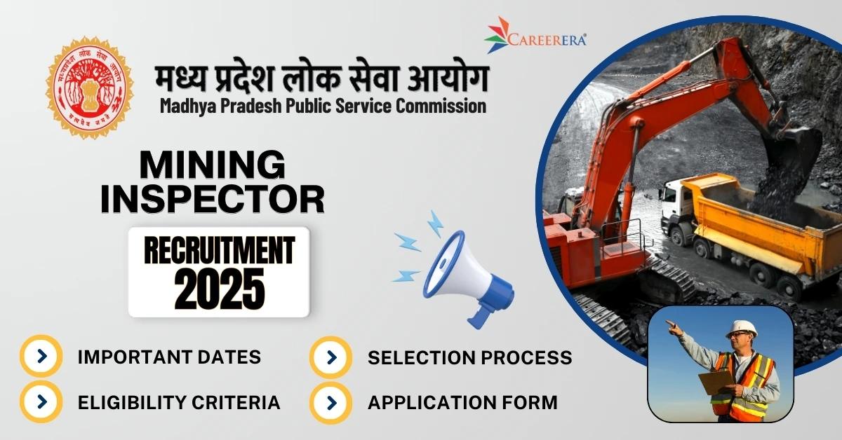 MPPSC Recruitment 2025 Application Form: 26 Mining Inspector Vacancies
