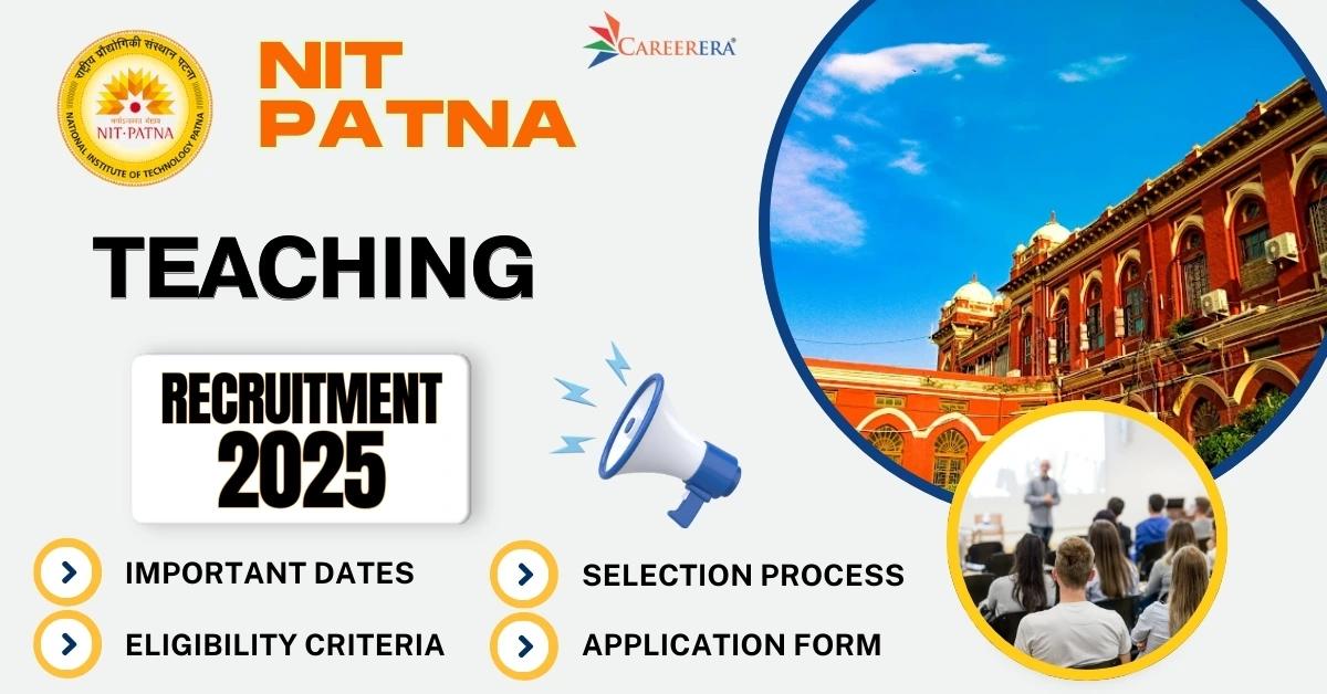 NIT Patna Teaching Recruitment 2025 Application Form