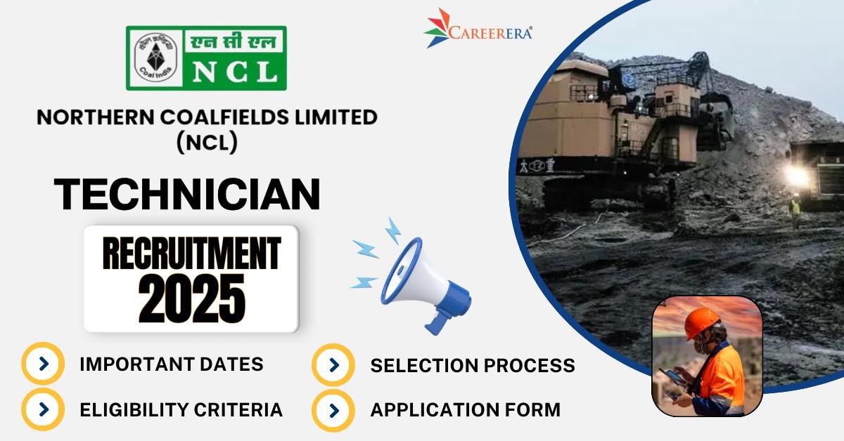 Northern Coalfields Limited Recruitment 2025: 200 Technician Vacancies