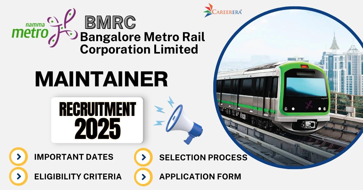 BMRCL Recruitment 2025: 150 Maintainer Vacancies