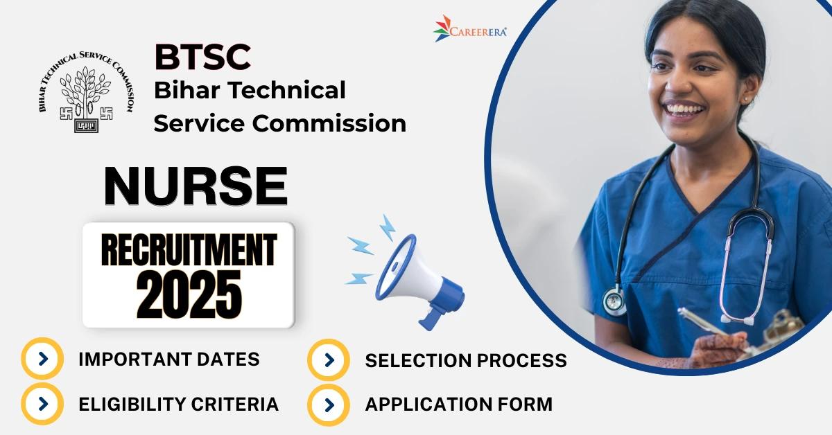 BTSC Bihar Recruitment 2025 Application Form: 11389 Nurse Vacancies