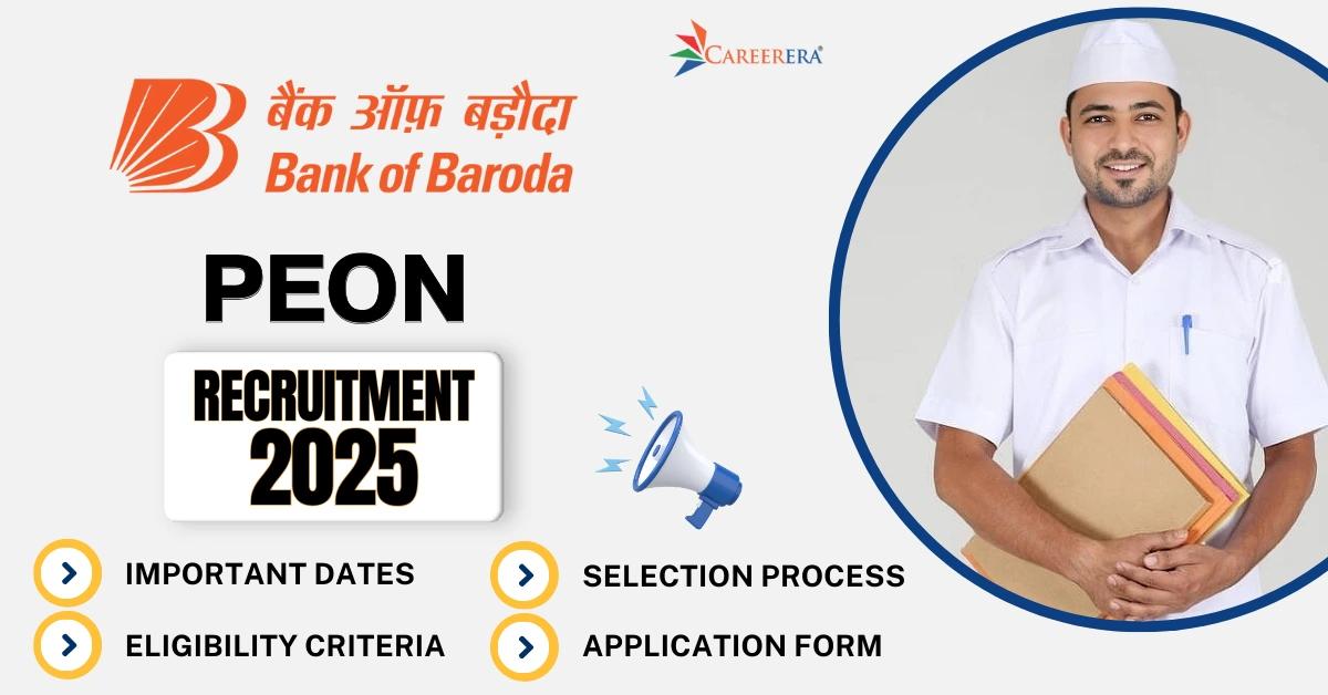 Bank of Baroda Recruitment 2025: 500 Peon Vacancies