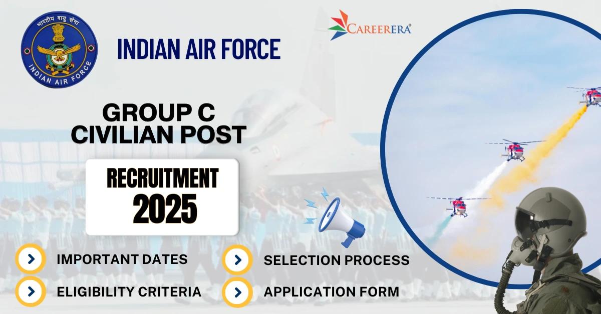 Indian Air Force Group C Civilian Post Recruitment Notification 2025