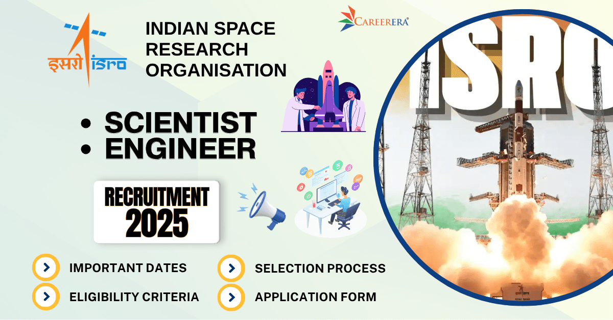 ISRO Recruitment 2025: 383 Scientist/ Engineer Vacancies