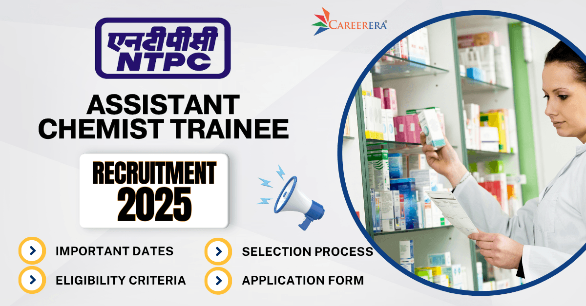 NTPC Limited Recruitment 2025: 30 Assistant Chemist Trainee Vacancies