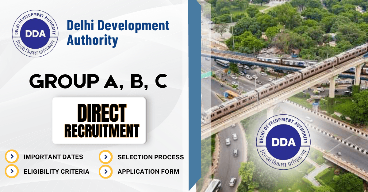 DDA Direct Recruitment 2025-26: 1732 Group A, B, C Vacancies