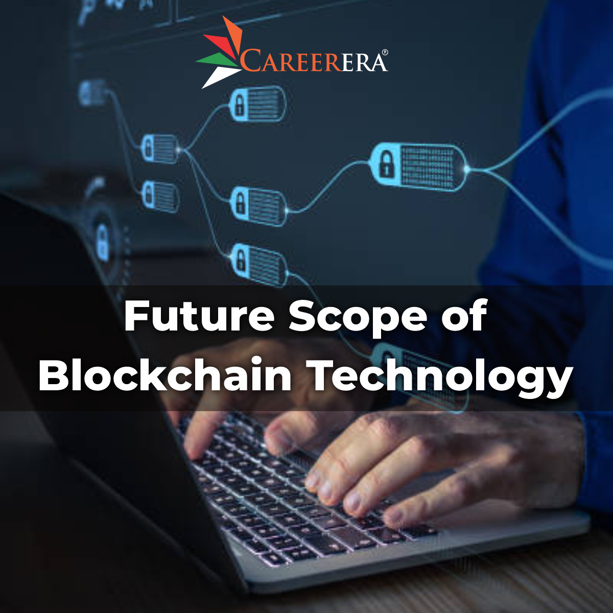 Future Scope of Blockchain Technology
