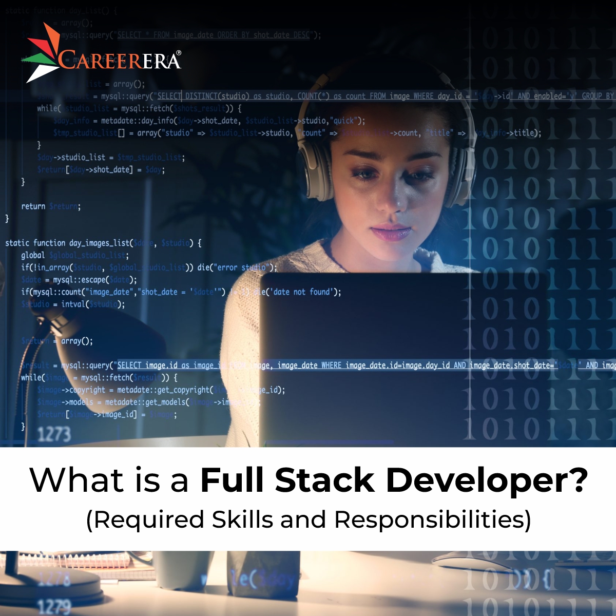 What is a Full Stack Developer: Required Skills and Responsibilities